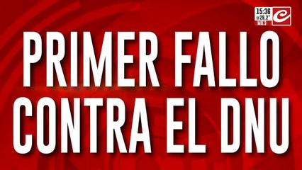 Primer fallo contra el DNU: la justicia suspendió los efectos de la reforma laboral