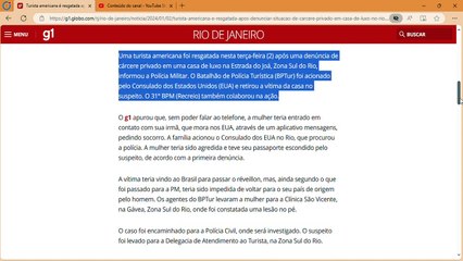 Turista americana é resgatada após denúncia de cárcere privado em casa de luxo no Rio