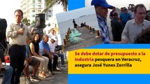 Se debe dotar de presupuesto a la industria pesquera en Veracruz, asegura José Yunes Zorrilla