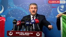 BBP Lideri Mustafa Destici: Ay yıldızlı al bayrağımızdan vazgeçmeyiz, tevhit bayrağımızdan geçmeyiz