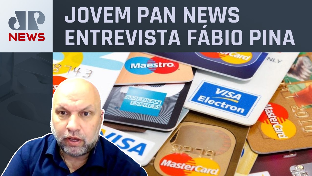 Economista analisa novas regras para rotativo do cartão de crédito