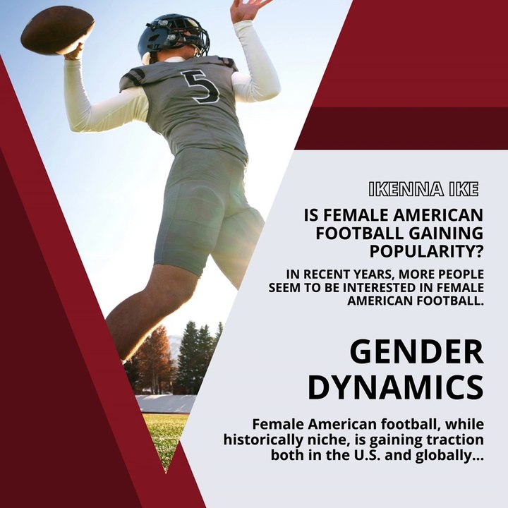 | IKENNA IKE | IS FEMALE AMERICAN FOOTBALL GAINING POPULARITY? (PART 1) (@IKENNAIKE)