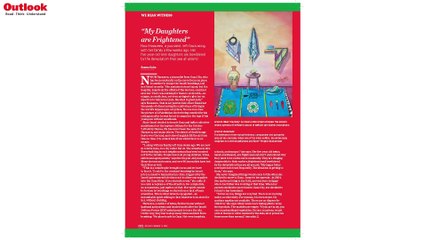 #OutlookMagazine Anniversary Issue | My Daughters Are Frightened