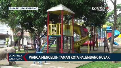 Warga Mengeluh Taman Kota Palembang Rusak!
