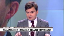 L'édito de Gauthier Le Bret : «Remaniement : Clément Beaune veut rester»