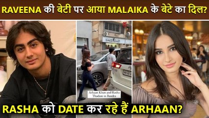 Raveena's daughter is dating Malaika-Arbaaz's daughter, Arhaan-Rasha's love?