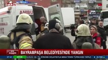 Bayrampaşa Belediyesi'nde yangın