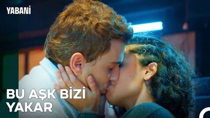 Asi Kız ve Alaz Oğlanın Aşk Hikayesi - Yabani