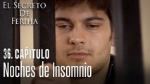 Noches de insomnio - El Secreto De Feriha Capítulo 36 En Español