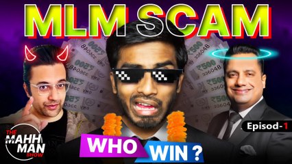Sandeep Maheshwari vs Vivek Bindra | MLM Scam Roasting | The Mahh Man Show | E01