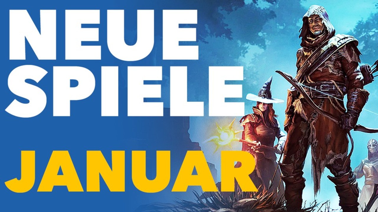 Neue Spiele im Januar – Vorschau-Video für Konsolen und PC