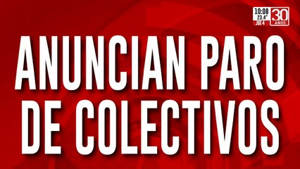 Anuncian paro de colectivos en todo el país: ¿cuándo será?