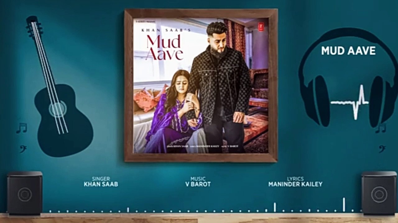MUD AAVE_Full Audio_Khan Saab_Latest Punjabi Songs 2024
