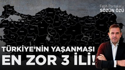 TÜRKİYE’NİN YAŞANMASI EN ZOR 3 İLİ! TAHMİN ETTİĞİNİZ YER DEĞİL!