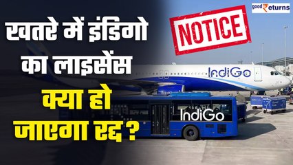 Indigo Airline का लाइसेंस खतरे में, Sandwich में मिले कीड़े की वजह से मचा बवाल | GoodReturns
