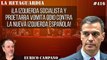 La Retaguardia #416: ¡La izquierda socialista y proetarra vomita odio contra la nueva Izquierda Española!