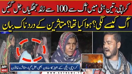 At least 100 huts destroyed in Karachi fire - Sad News