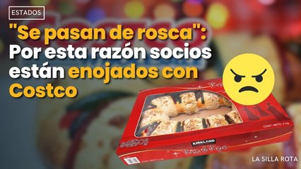 "Se pasan de #rosca ": Por esta razón #socios están #enojados con #costco