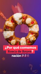 ¿Por qué comemos Rosca de Reyes?