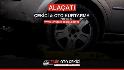 Alaçatı Çekici - Alaçatı Oto Kurtarma - 7/24 Alaçatı Oto Kurtarma