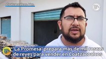 'La Promesa' prepara más de mil roscas de reyes para vender en Coatzacoalcos