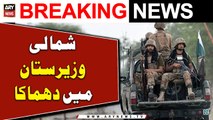 Shumali Waziristan Main Dhamaka | Breaking News