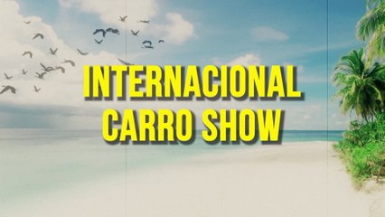 Internacional Carro Show - Pasarán Los Días (LETRA)