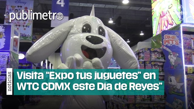 Crea la sonrisa de algún pequeño en Expo tus Juguetes