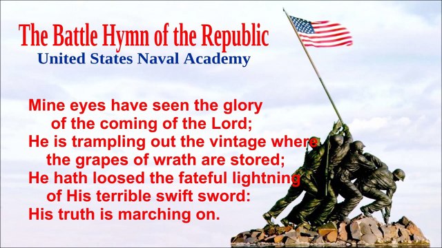The Battle Hymn of the Republic -United States Naval Academy