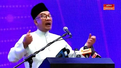 Kita perlu kekal mengakar ke bumi, menggapai ke langit - PM Anwar