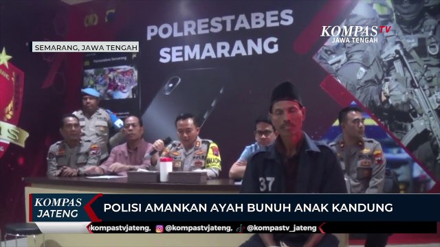 Polisi Amankan Ayah Bunuh Anak Kandung di Semarang