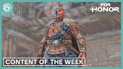 For Honor : Content Of The Week - 04 January