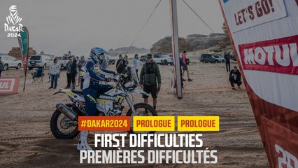 First difficulties - Prologue - #Dakar2024