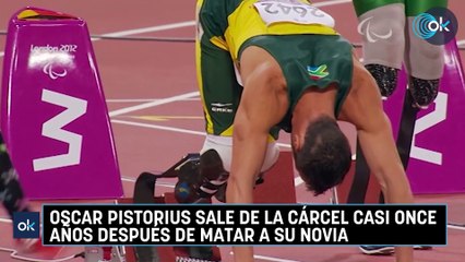 Oscar Pistorius sale de la cárcel casi once años después de matar a su novia