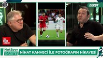 Nihat Kahveci'nin güldüren Ronaldo anısı