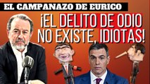 Eurico Campano sopapea a los medios palmeros que apoyan el ‘delito de odio’ con la piñata de Ferraz