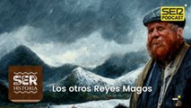 Los otros Reyes Magos