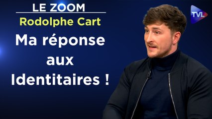 Zoom - Rodolphe Cart : Tenants de la civilisation ou de la nation : l’affrontement ?