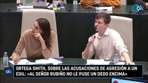 Ortega Smith, sobre las acusaciones de agresión a un edil: «Al señor Rubiño no le puse un dedo encima»