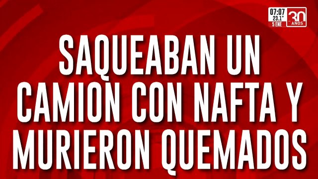Explosión y muerte: saqueaban un camión con nafta y murieron quemados