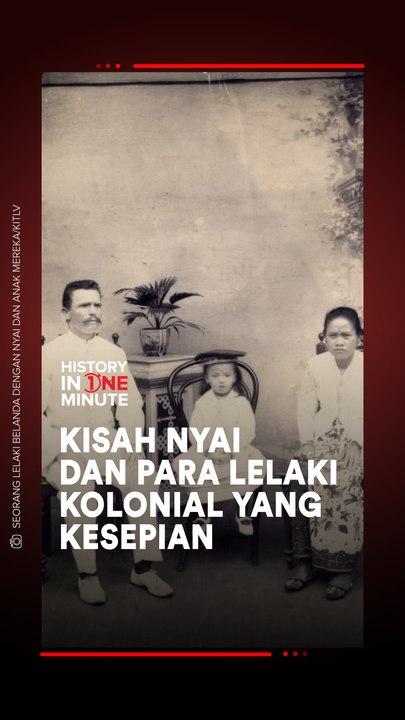 Kisah Nyai dan Para Lelaki Kolonial yang Kesepian