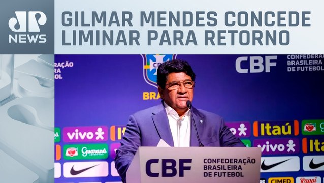 STF recoloca Ednaldo Rodrigues na presidência da CBF