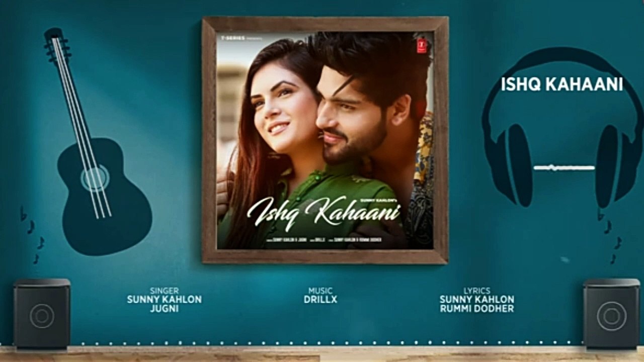 ISHQ KAHAANI_Full Audio_Sunny Kahlon_Latest Punjabi Songs 2024
