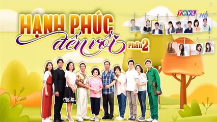 HẠNH PHÚC ĐẾN RỒI PHẦN 2 TẬP 35  |  PHIM NƯỚC NGOÀI 2024