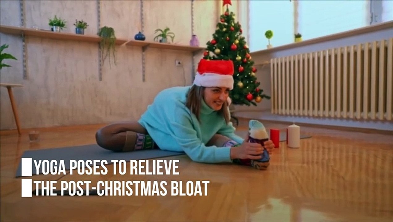 Yoga poses to relieve the post-Christmas bloat