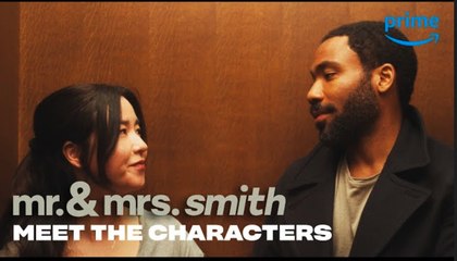 Mr. & Mrs. Smith | Meet The Smiths - Donald Glover, Maya Erksine | Prime Video