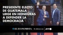 Presidente electo de Guatemala urge en Honduras a defender la democracia