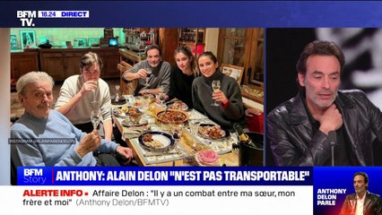 Anthony Delon: "On ne peut pas transférer [mon père] en ambulance, ça le tuerait, il n'est pas transportable"