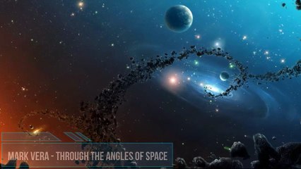 Mark Vera - Through The Angles Of Space. Space trip