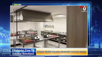 Üsküdar Mutfak Sanatları Akademisi Pazartesi Açılıyor